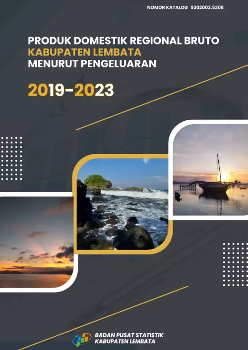Produk Domestik Regional Bruto Menurut Pengeluaran Kabupaten Lembata 2019-2023